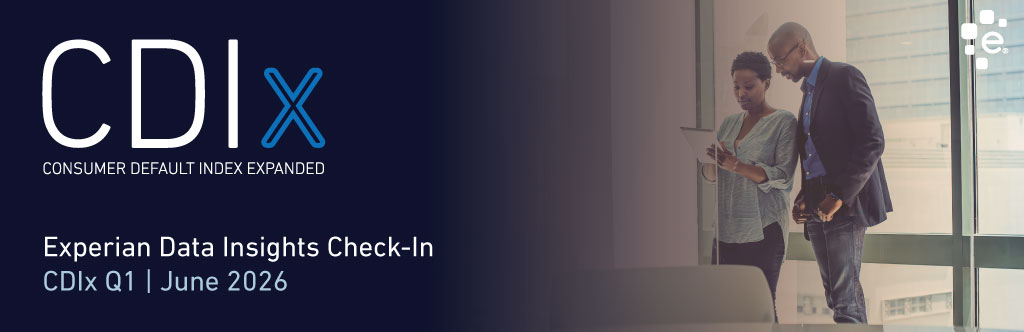 The Experian Data Insights Check-In brings you key insights based on the Q1 2026 Consumer Default Index.