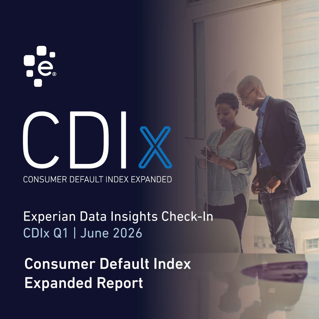 The Experian Data Insights Check-In brings you key insights based on the Q1 2026 Consumer Default Index.